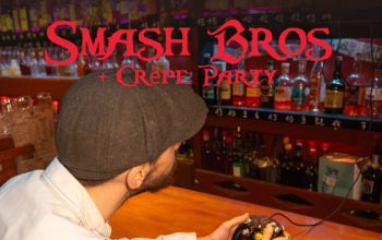 Smash Bros + Crêpes Party